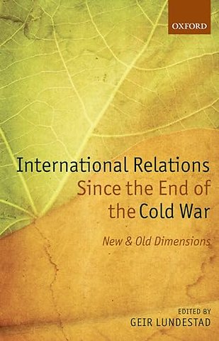 International Relations Since the End of the Cold War