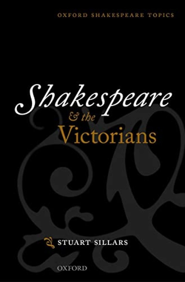 Shakespeare and the Victorians