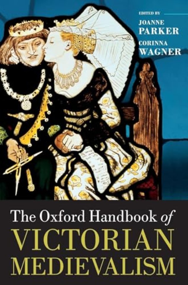The Oxford Handbook of Victorian Medievalism