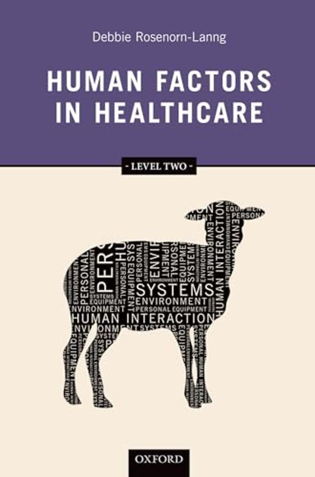 Human Factors in Healthcare: Level Two