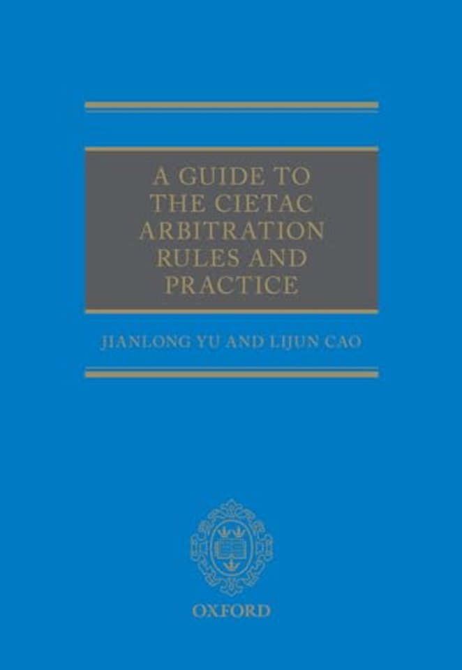 A Guide to the CIETAC Arbitration Rules