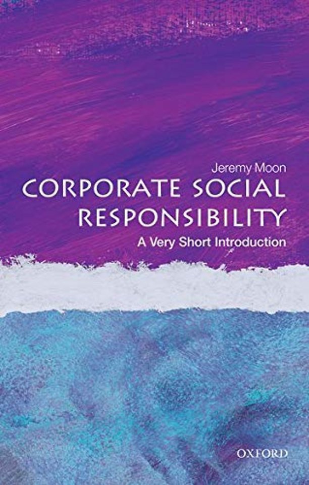 Corporate Social Responsibility: A Very Short Introduction