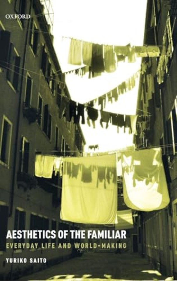 Aesthetics of the Familiar