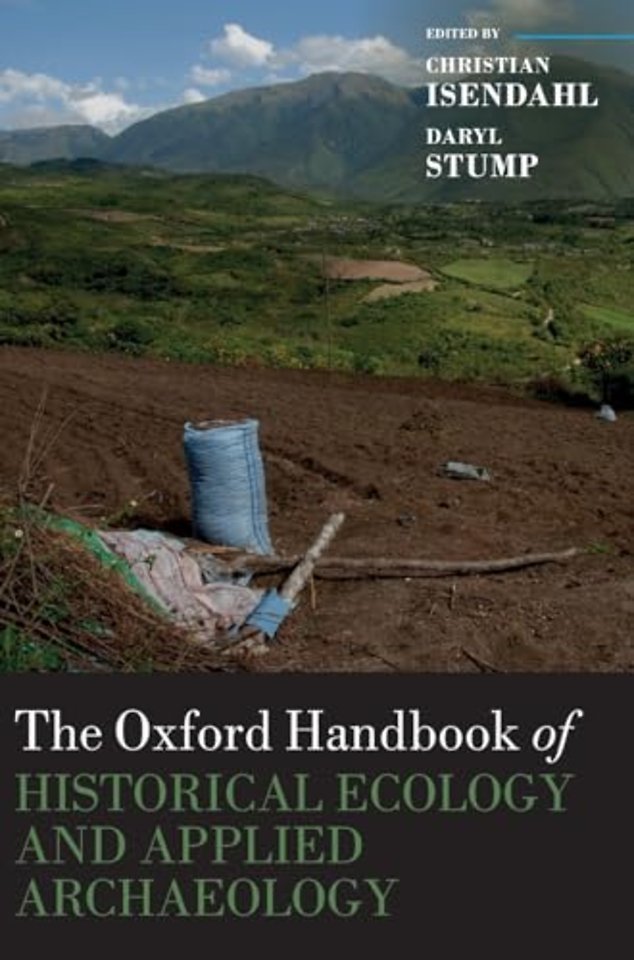 The Oxford Handbook of Historical Ecology and Applied Archaeology