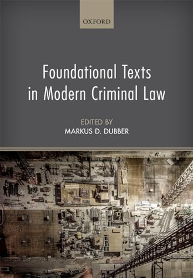 Foundational Texts in Modern Criminal Law