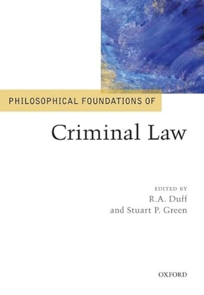 Philosophical Foundations of Criminal Law