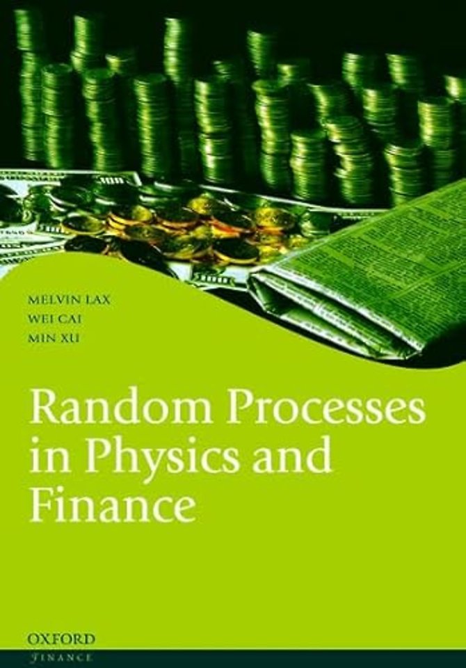 Random Processes in Physics and Finance