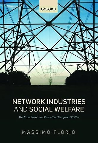 Network Industries and Social Welfare