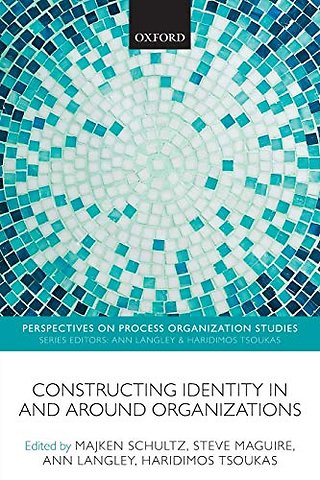 Constructing Identity in and around Organizations