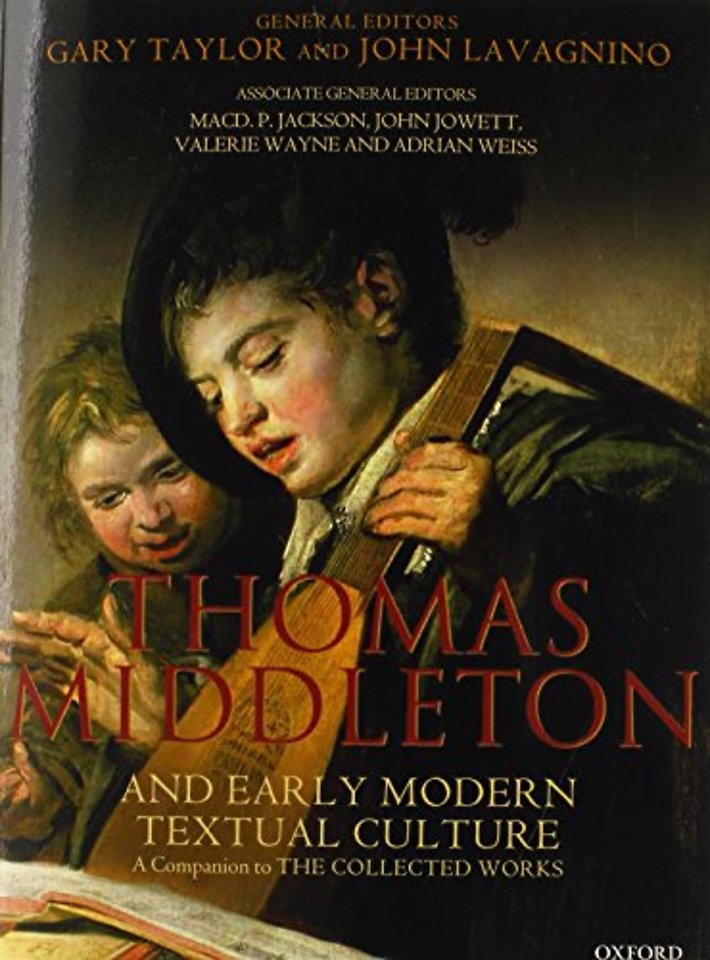 Thomas Middleton and Early Modern Textual Culture