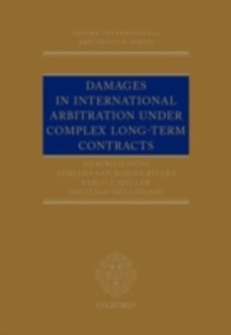 Damages in International Arbitration under Complex Long-term Contracts