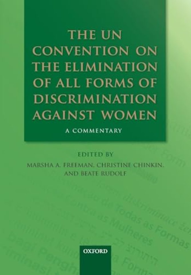 The UN Convention on the Elimination of All Forms of Discrimination Against Women