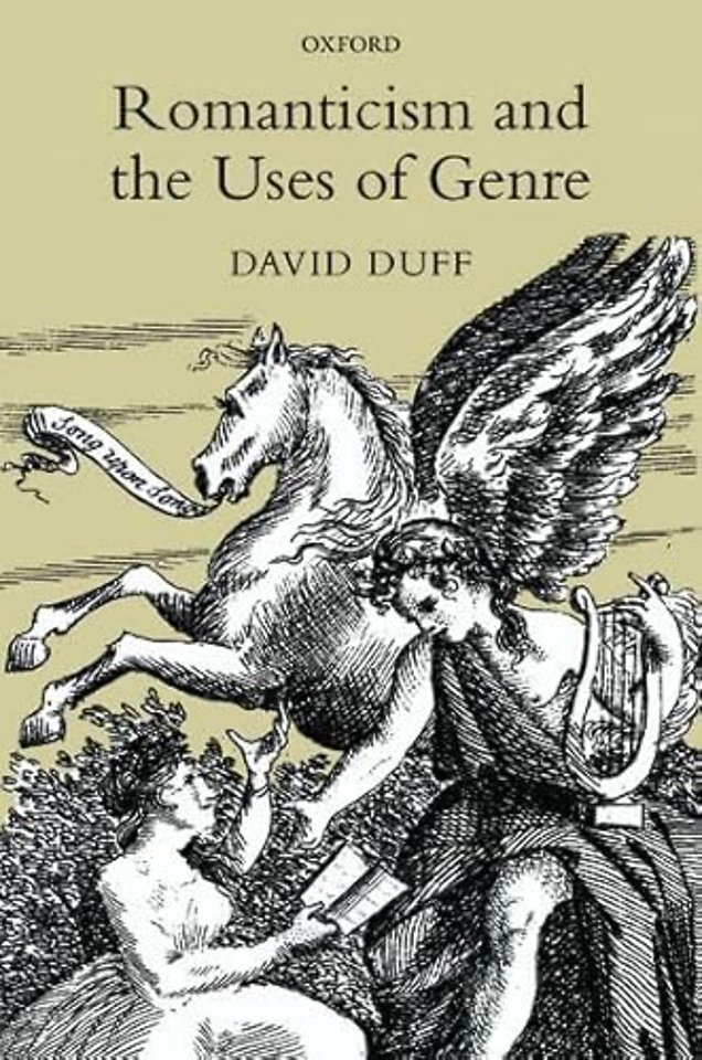 Romanticism and the Uses of Genre