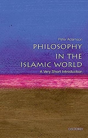 Philosophy in the Islamic World