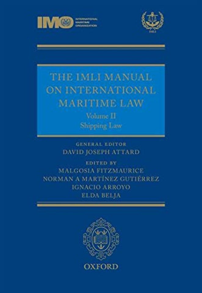 The IMLI Manual on International Maritime Law; Volume II
