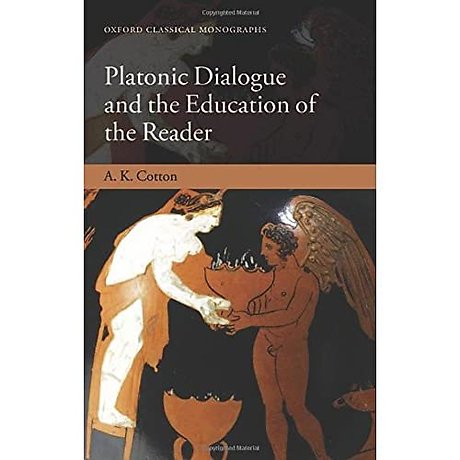 Platonic Dialogue and the Education of the Reader