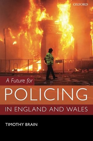 A Future for Policing in England and Wales