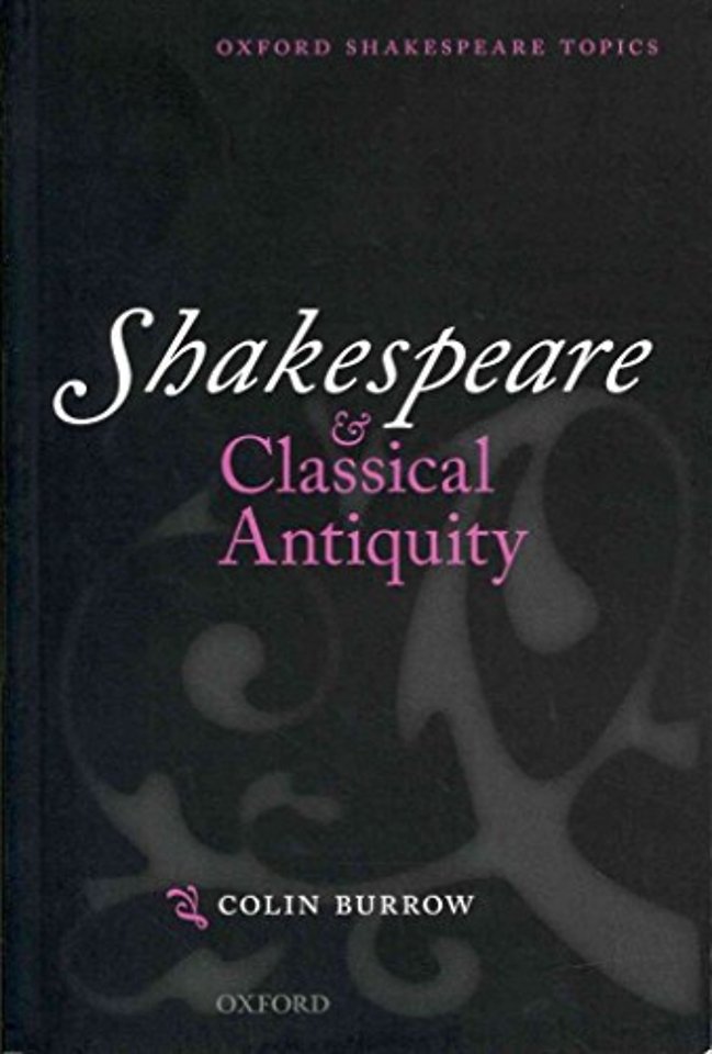 Shakespeare and Classical Antiquity