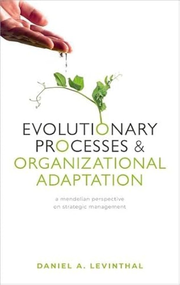 Evolutionary Processes and Organizational Adaptation