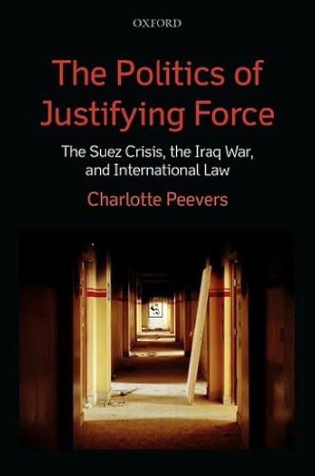 The Politics of Justifying Force