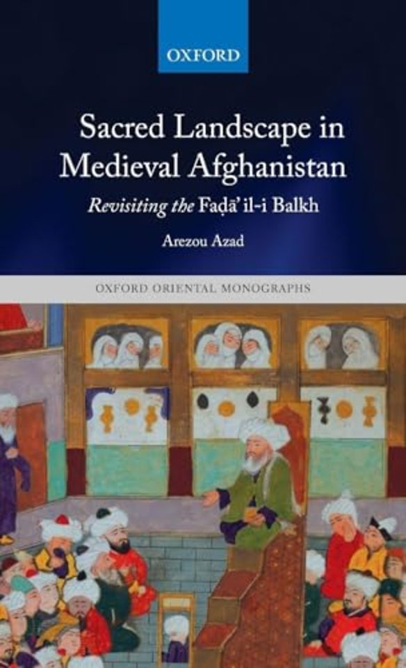 Sacred Landscape in Medieval Afghanistan