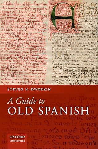 A Guide to Old Spanish