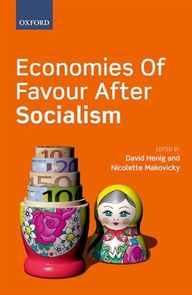 Economies of Favour after Socialism
