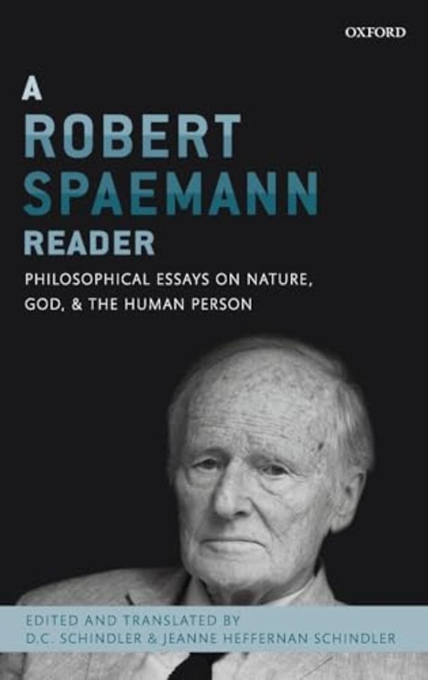 A Robert Spaemann Reader