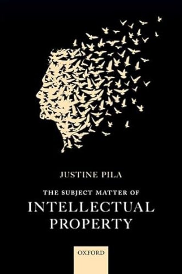 The Subject Matter of Intellectual Property