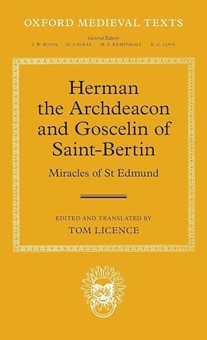 Herman the Archdeacon and Goscelin of Saint-Bertin