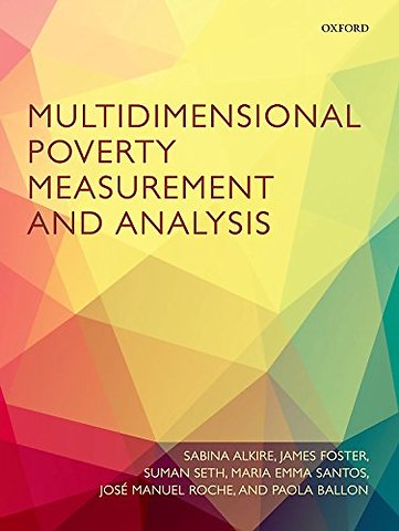 Multidimensional Poverty Measurement and Analysis