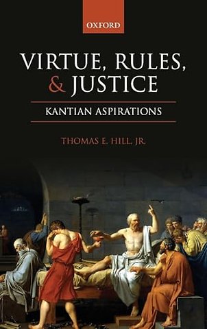 Virtue, Rules, and Justice