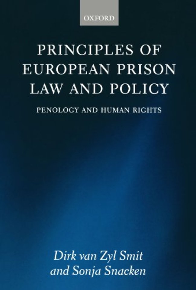 Principles of European Prison Law and Policy