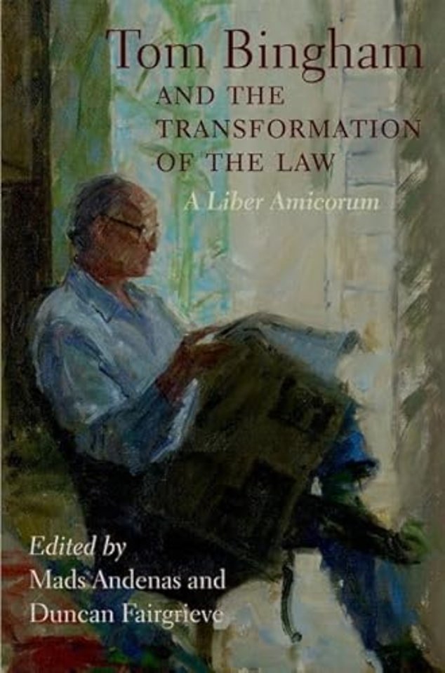Tom Bingham and the Transformation of the Law