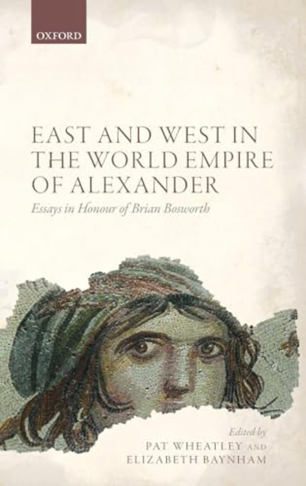 East and West in the World Empire of Alexander