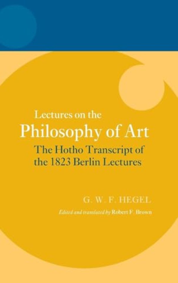 Hegel: Lectures on the Philosophy of Art