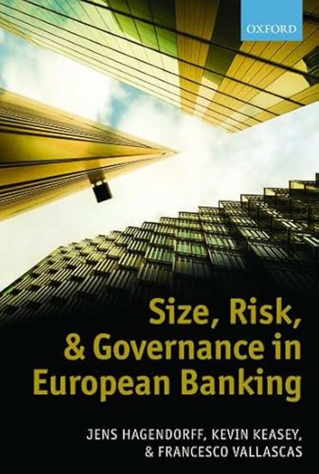 Size, Risk, and Governance in European Banking