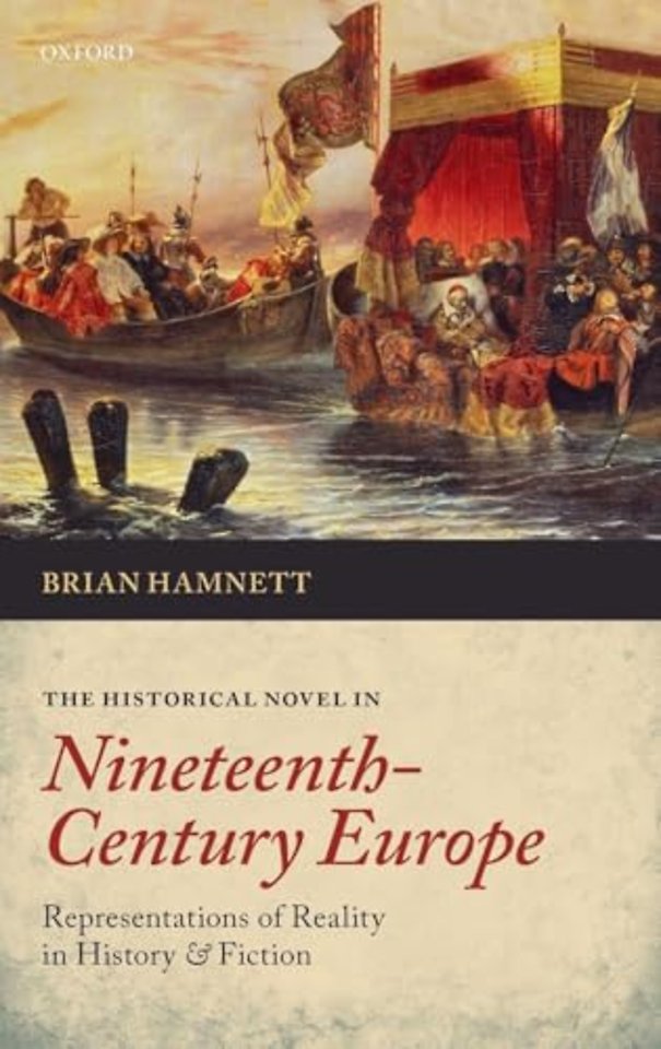 The Historical Novel in Nineteenth-Century Europe