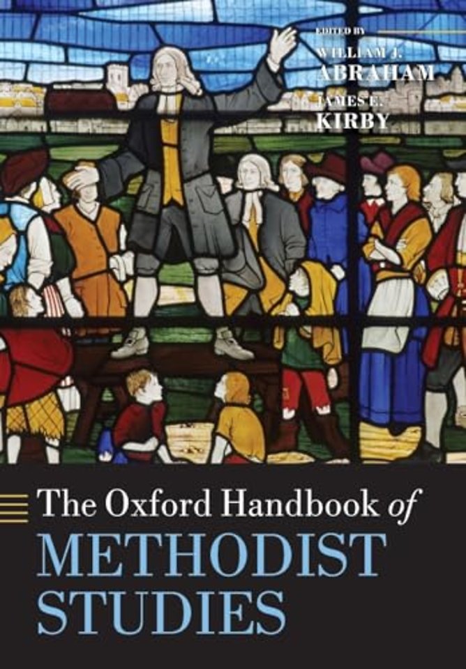 The Oxford Handbook of Methodist Studies