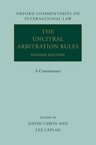 The UNCITRAL arbitration rules; a commentary