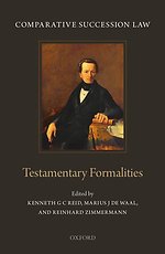 Comparative Succession Law - Volume I: Testamentary Formalities