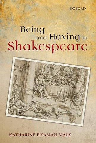 Being and Having in Shakespeare