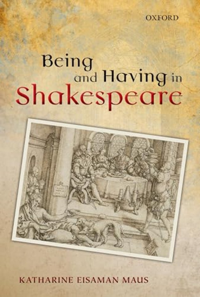Being and Having in Shakespeare