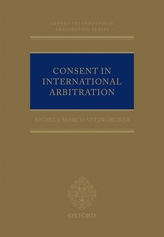 Consent in International Arbitration