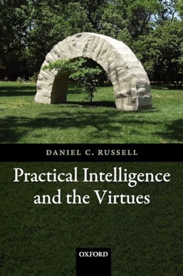 Practical Intelligence and the Virtues