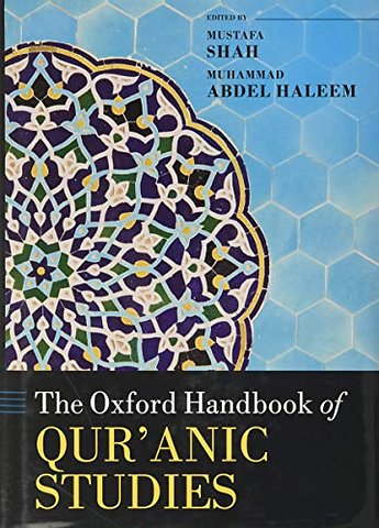 The Oxford Handbook of Qur'anic Studies