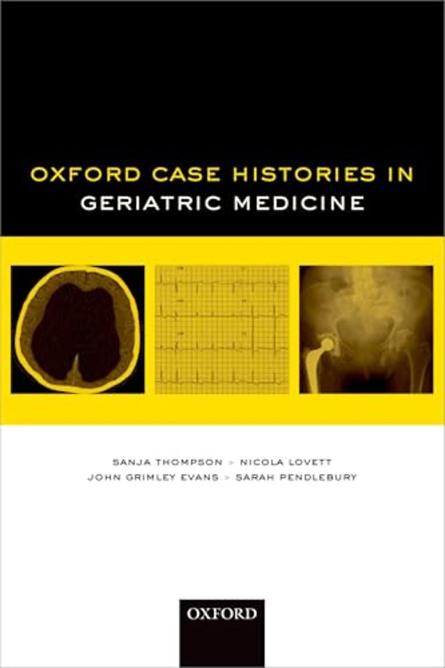 Oxford Case Histories in Geriatric Medicine