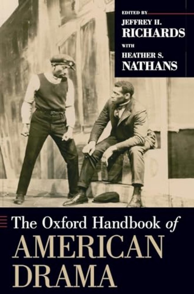 The Oxford Handbook of American Drama
