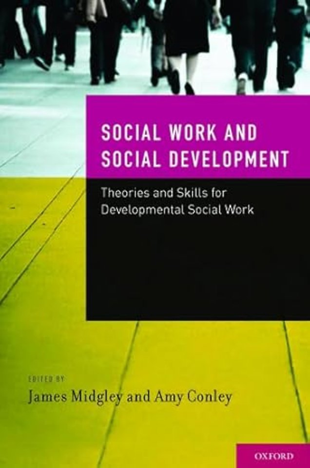 Developmental Social Work: Social Work and Social Development