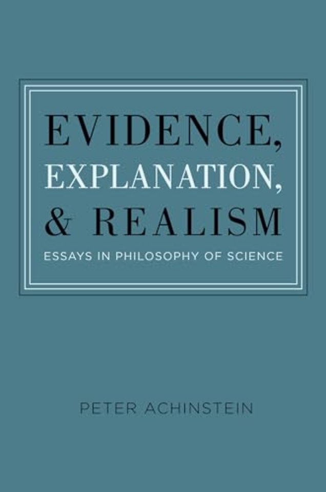 Evidence, Explanation, and Realism